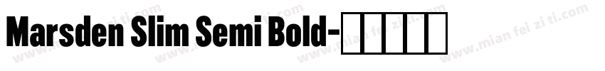 Marsden Slim Semi Bold字体转换